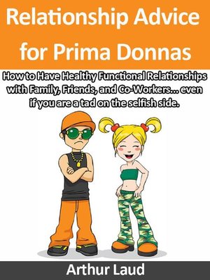 cover image of Relationship Advice for Prima Donnas
